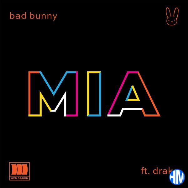 Bad Bunny – MIA ft Drake