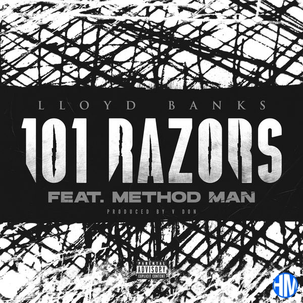Lloyd Banks – 101 Razors (feat. Method Man) Ft. Method Man