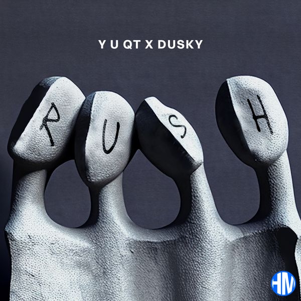 Y U QT – Rush ft. Dusky